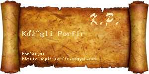 Kégli Porfir névjegykártya